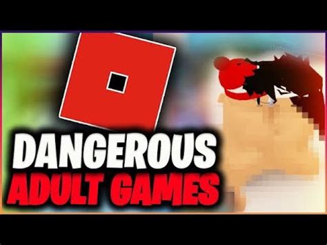 TOP 7 ADULT GAMES IN ROBLOX !! **CAUTION**KEEP YO